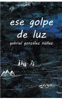 ese golpe de luz