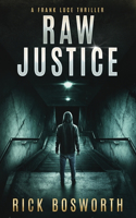 Raw Justice