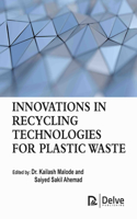 Innovations in Recycling Technologies for Plastic Waste