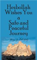 Hezbollah Wishes You a Safe and Peaceful Journey