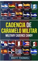 Cadencia de Caramelo Militar