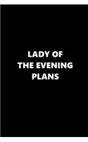 2019 Weekly Planner Funny Theme Lady Evening Plans 134 Pages: 2019 Planners Calendars Organizers Datebooks Appointment Books Agendas