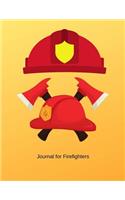 Journal for Firefighters: Blank Line Journal with Big Paper Size 8.5 X 11 - Multi Purpose Notebook and Logbook