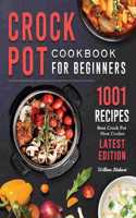 Crock Pot Cookbook for Beginners 2022