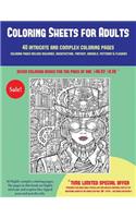 Coloring Sheets for Adults (40 Complex and Intricate Coloring Pages): An intricate and complex coloring book that requires fine-tipped pens and pencils only: Coloring pages include buildings, architecture, fantasy, ani