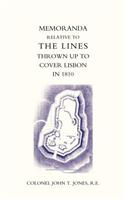 Memoranda Relative to the Lines Thrown Up to Cover Lisbon in 1810