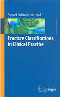 Fracture Classifications in Clinical Practice