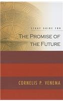 Study Guide for the Promise of the Future