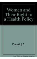Women and Their Right to a Health Policy
