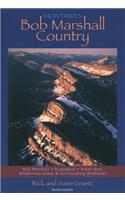 Montana's Bob Marshall Country, Revised Edition