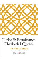 Tudor Times Elizabeth i Quote Postcards Pack 2