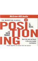 Positioning: The Battle for Your Mind