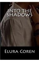 Into The Shadows
