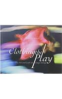 Clothing the Play