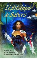 Lightships & Sabers