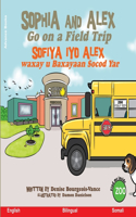 Sophia and Alex Go on a Field Trip: Sofiya iyo Alex waxay u Baxayaan Socod Yar(4 Sofiya Iyo Alex)