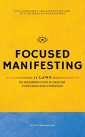 Focused Manifesting