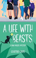 Life with Beasts