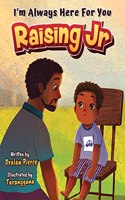 Raising Jr.