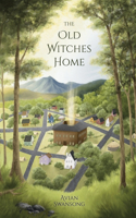 Old Witches Home