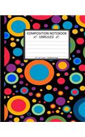 Unruled Composition Notebook 8" x 10". 120 Pages. Colorful Circles Bobbles
