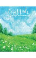 Gratitude Changes the World You See: A Gratitude Coloring Journal