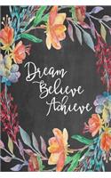 Chalkboard Journal - Dream Believe Achieve