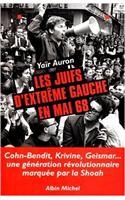 Juifs D'Extreme Gauche En Mai 68 (Les)