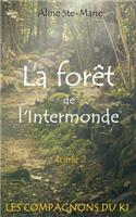 forêt de l'Intermonde