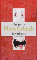 Das Grosse Monsterbuch Der Schweiz