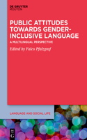 Public Attitudes Towards Gender-Inclusive Language