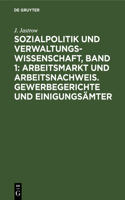 Sozialpolitik und Verwaltungswissenschaft, Band 1