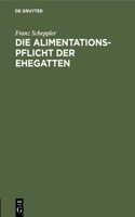 Die Alimentationspflicht Der Ehegatten