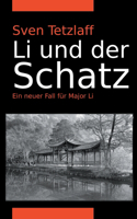 Li und der Schatz: Ein neuer Fall für Major Li