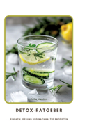 Detox-Ratgeber