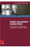 Schuler Mit Psychisch Kranken Eltern
