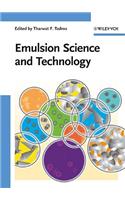 Emulsion Science and Technology