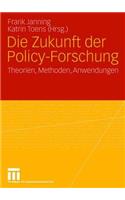 Die Zukunft der Policy-Forschung