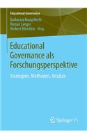Educational Governance ALS Forschungsperspektive: Strategien. Methoden. Ansatze