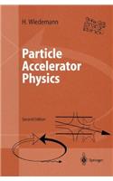 Particle Accelerator Physics