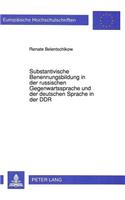 Substantivische Benennungsbildung in der russischen Gegenwartssprache und der deutschen Sprache in der DDR