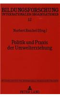 Politik Und Praxis Der Umwelterziehung