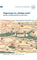 Pilgerwege ins Heilige Land