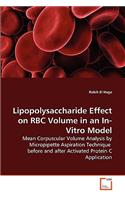 Lipopolysaccharide Effect on RBC Volume in an In-Vitro Model: (English)