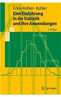 Eine Einfuhrung in Die Statistik Und Ihre Anwendungen