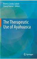 Therapeutic Use of Ayahuasca
