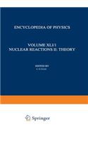 Nuclear Reactions II: Theory / Kernreaktionen II: Theorie