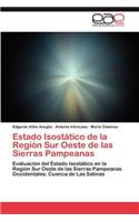 Estado Isostatico de La Region Sur Oeste de Las Sierras Pampeanas