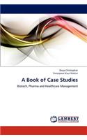 A Book of Case Studies