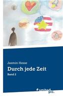 Durch Jede Zeit